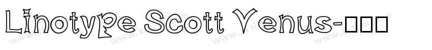 Linotype Scott Venus字体转换